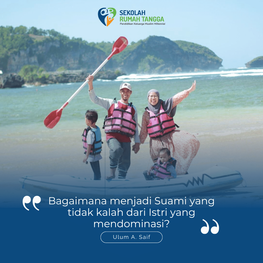 Bagaimana menjadi Suami yang tidak kalah dari Istri yang mendominasi?