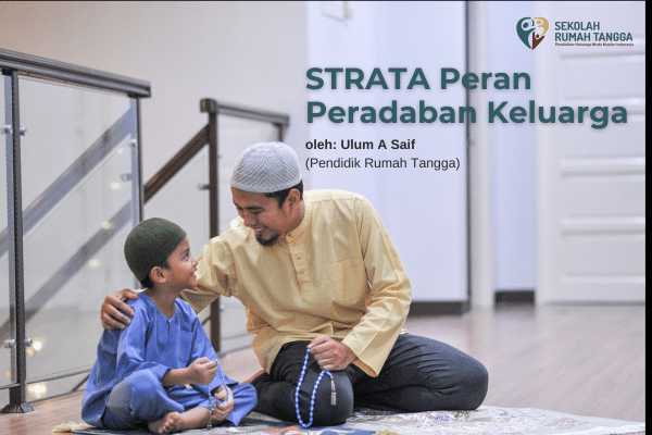STRATA Peran Peradaban Keluarga