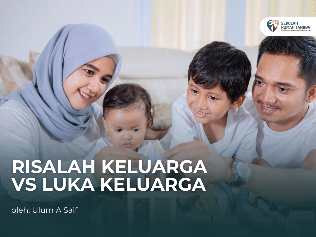RISALAH KELUARGA VS LUKA KELUARGA